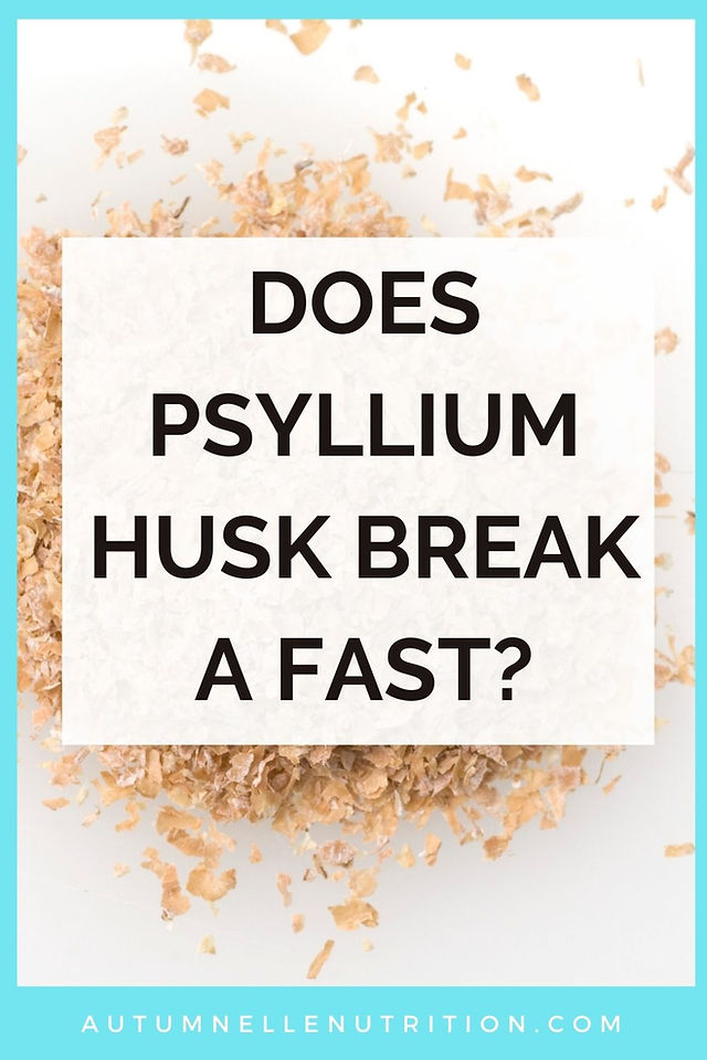 When to Take Psyllium Husk Intermittent Fasting?