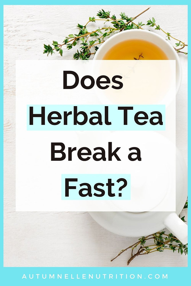 Do Herbal Teas Break a Fast?