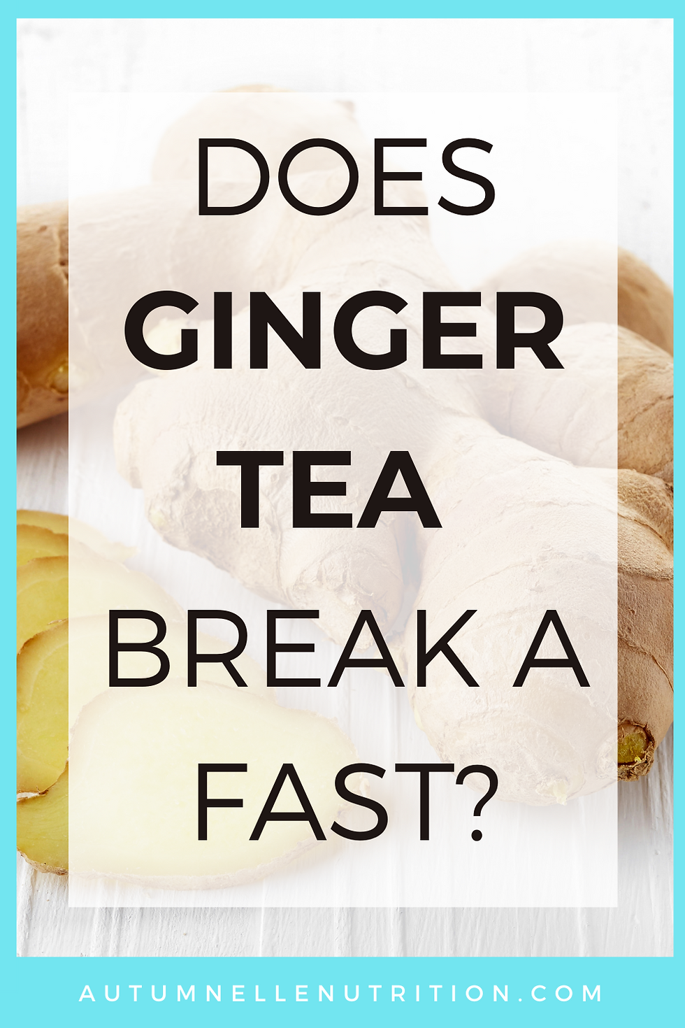 Does Ginger Tea Break Intermittent Fasting?