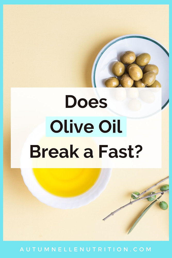 Does Extra Virgin Olive Oil Break a Fast?